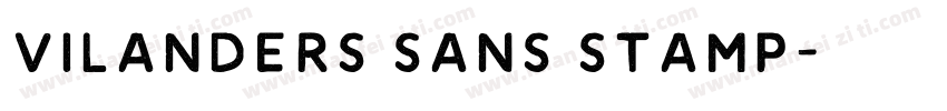 Vilanders Sans Stamp字体转换